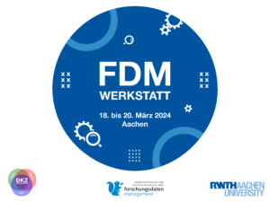 FDM Workshop 18 - 20 March 2024 at RWTH Aachen University - Registration now open